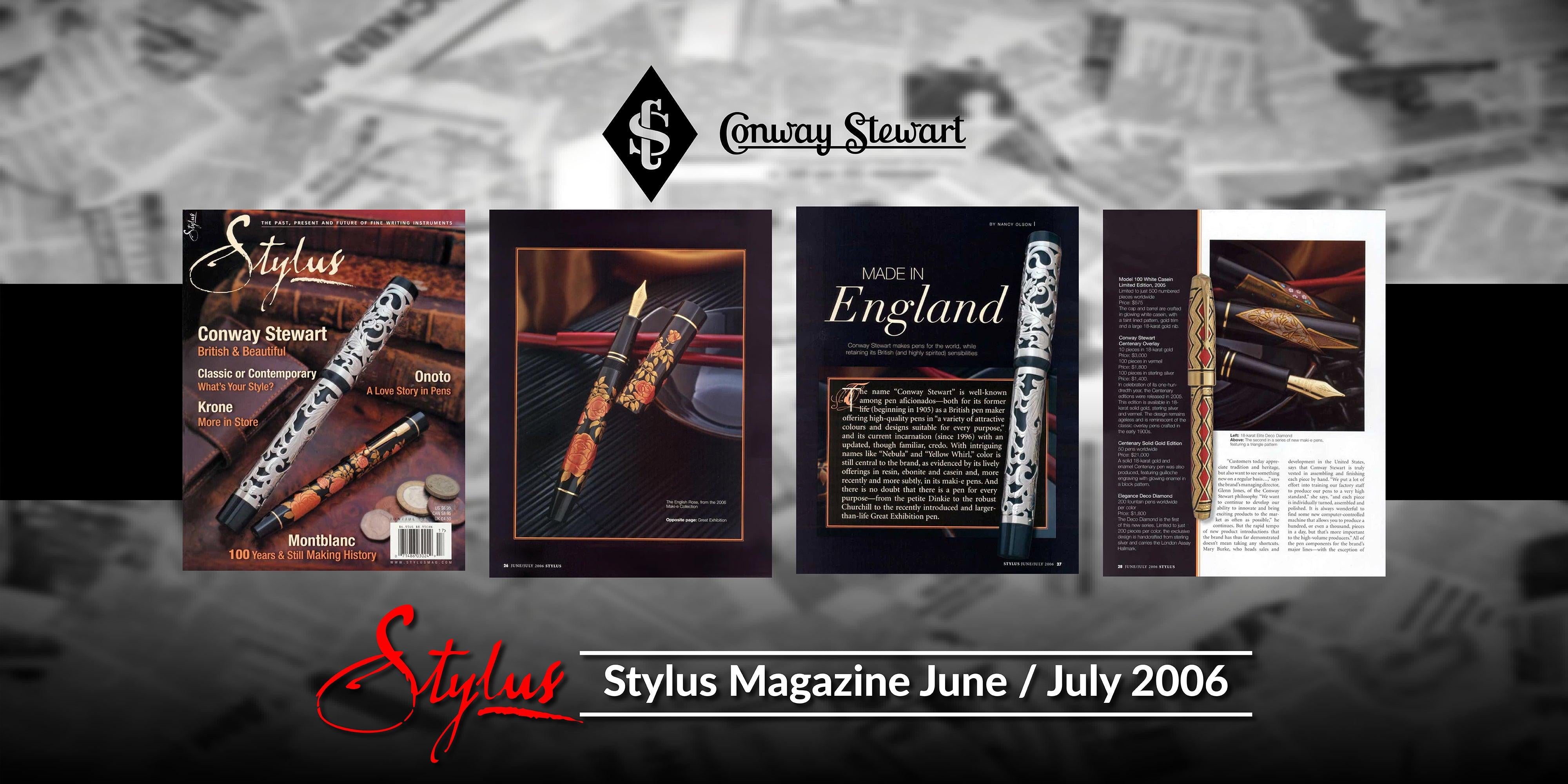 Stylus June / July 2006 - Conway Stewart Stylus June / July 2006 - Conway Stewart
